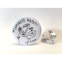 Kitűző: Flamingós napot!