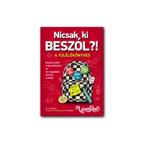 Nicsak, ki beszól?!