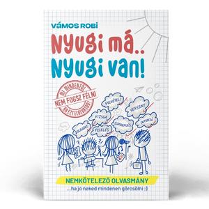 Nyugi má.. Nyugi van!