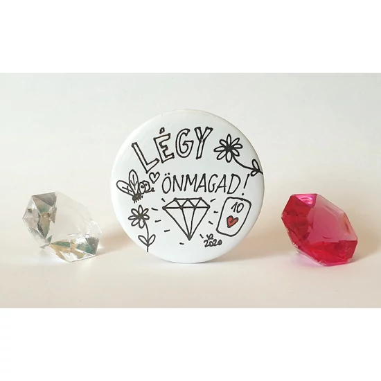 Hűtőmágnes: Légy önmagad!