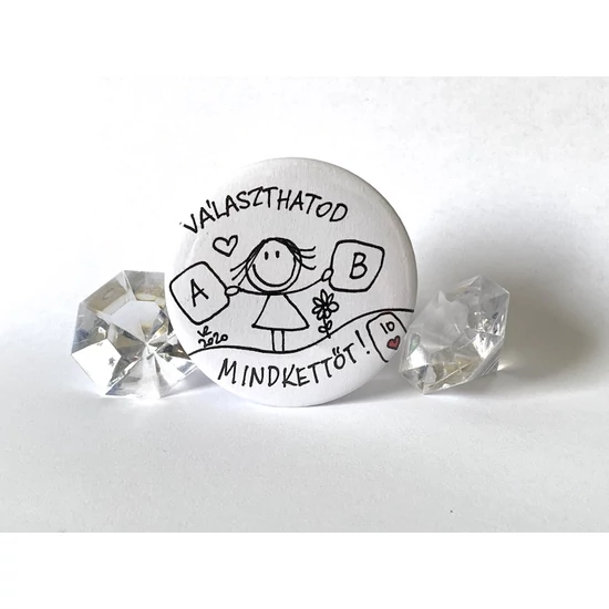 Hűtőmágnes: Választhatod mindkettőt!