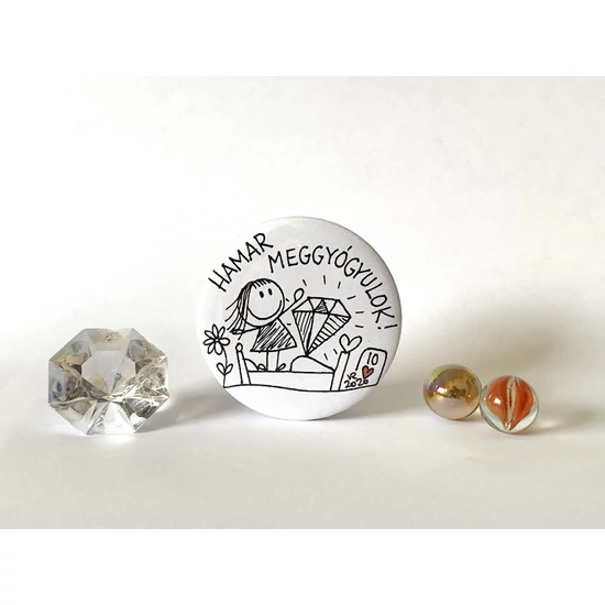 Kitűző: Hamar meggyógyulok! (lányos)